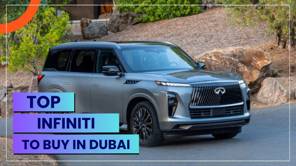 Infiniti Cars to Buy in Dubai