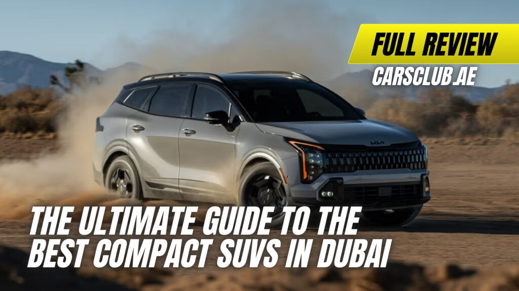 The Ultimate Guide to the Best Compact SUVs in Dubai