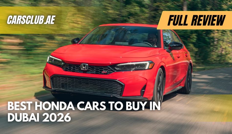 Best Honda Cars to Buy in Dubai 2026