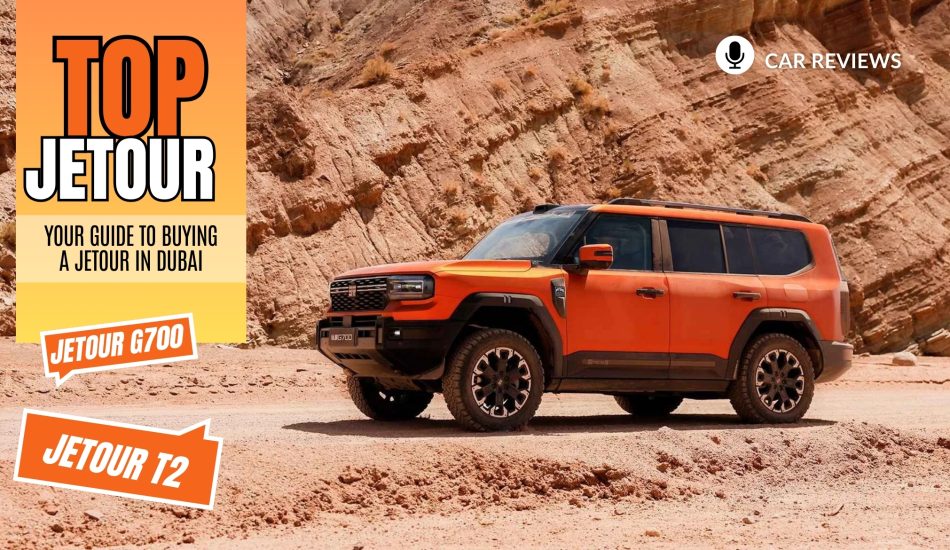 Best Jetour Cars to Buy in Dubai