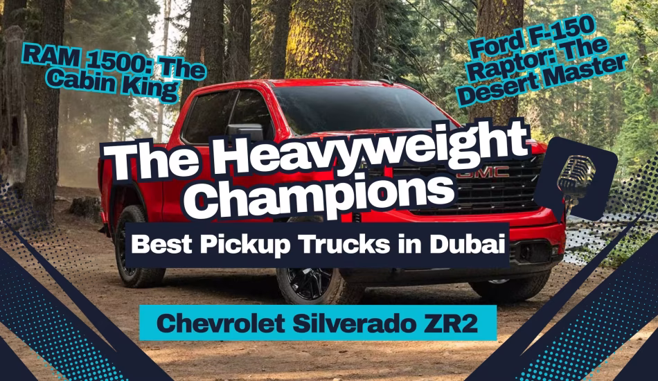 Best Pickup Trucks in Dubai