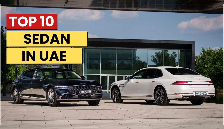 Top 10 Sedan Cars in UAE
